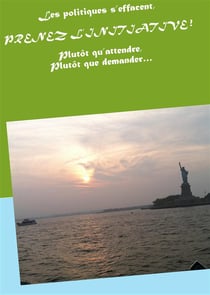 Prenez l'initiative ! plutôt qu'attendre, plutôt que demander...