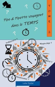 Pipo et pipette voyagent dans le temps