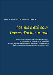 Menus d'ete pour l'exces d'acide urique.