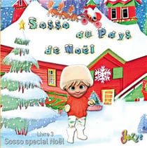 Sosso au pays de Noël : Livre 3