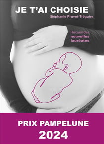 Je t'ai choisie - laureate du prix pampelune 2024