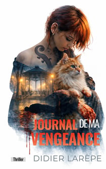 Journal de ma vengeance