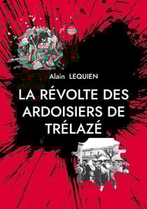 La révolte des ardoisiers de Trélazé : La Marianne en 1855