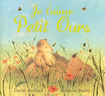 Je t'aime petit ours!