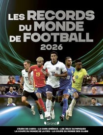 Les records du monde de football (édition 2026)