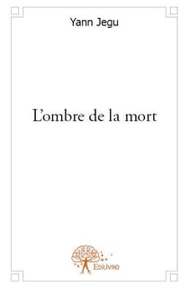 L'ombre de la mort