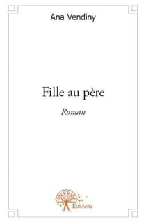 Fille au père