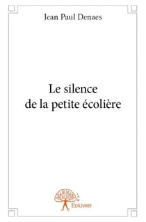 Le silence de la petite ecoliere
