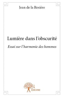 Lumière dans l'obscurité