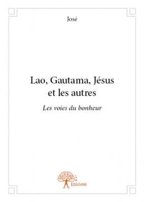 Lao, gautama, jésus et les autres