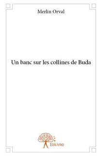Un banc sur les collines de buda
