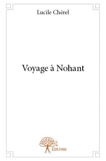 Voyage à nohant