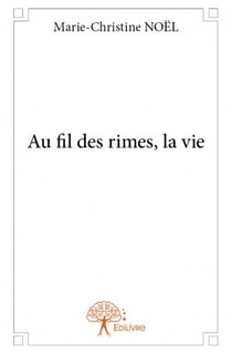 Au fil des rimes, la vie