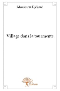 Village dans la tourmente