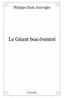 Le géant boa éventré
