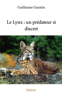 Le lynx : un predateur si discret
