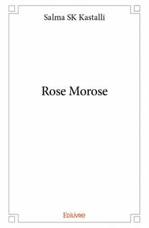 Rose morose
