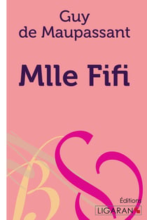 Mademoiselle Fifi - Recueil de nouvelles