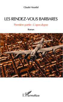 Les rendez vous barbares Tome 1 - l'apocalypse
