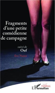Fragments d'une petite comédienne de campagne - ouf