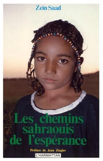 Les chemins sahraouis de l'espérance