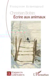 Christian Bobin Écrire aux animaux