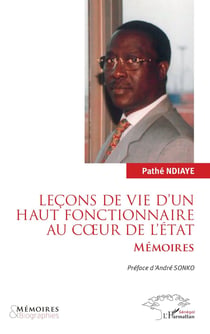 Leçons de vie d'un haut fonctionnaire au coeur de l'État