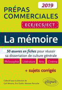 Prépas commerciales ECE/ECS/ECT - 50 oeuvres en fiches pour réussir sa dissertation de culture générale (édition 2019)