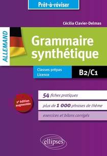 Allemand - grammaire synthétique de l'allemand en 54 fiches pratiques avec exercices