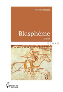 Blasphème t.1