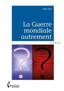 La Guerre mondiale autrement