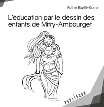 L'education par le dessin des enfants de mitry-ambourget