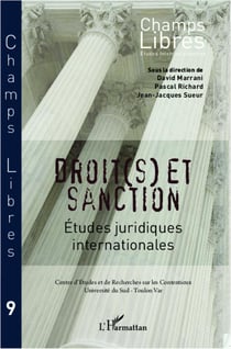 Droit(s) et sanction - études juridiques internationales