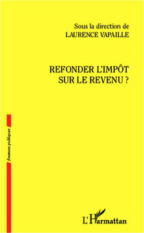 Refonder l'impôt sur le revenu