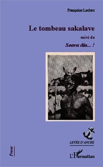 Le tombeau sakalave - soava dia !
