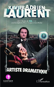 Xavier-Adrien Laurent, artiste dramatique