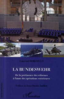 La bundeswehr - de la pertinence des réformes aà l'aune des opérations extérieures