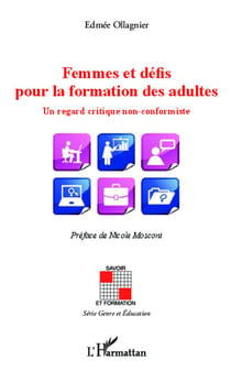 Femmes et defis pour la formation des adultes un regard critique non conformiste