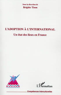 L'adoption à l'international - un état des lieux en France