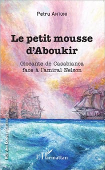 Le petit mousse d'Aboukir - Giocante de Casabianca face à l'amiral Nelson