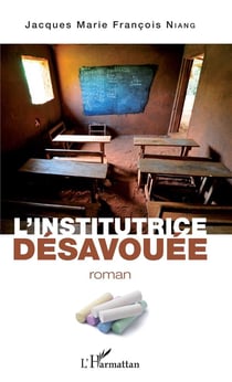 L'institutrice desavouée