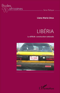 Libéria : La difficile construction nationale