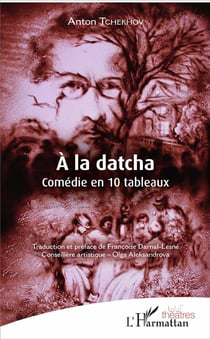 À la datcha - comédie en 10 tableaux