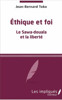 Esthétique et foi - le Sawa-douala et la liberté