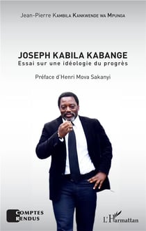 Joseph Kabila Kabange, essai sur une idéologie du progrès