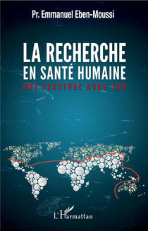 La recherche en santé humaine - une fracture nord-sud
