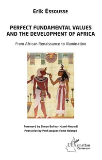 Perfect fundamental values and the development of Africa - from African Renaissance to Illumination