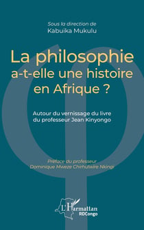 La philosophie a-t-elle une histoire en Afrique ? autour du vernissage du livre du professeur Jean Kinyongo