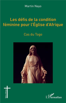 Les défis de la condition féminine pour l'église d'Afrique : cas du Togo