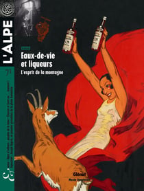 L'Alpe n.71 : eaux-de-vie et liqueurs